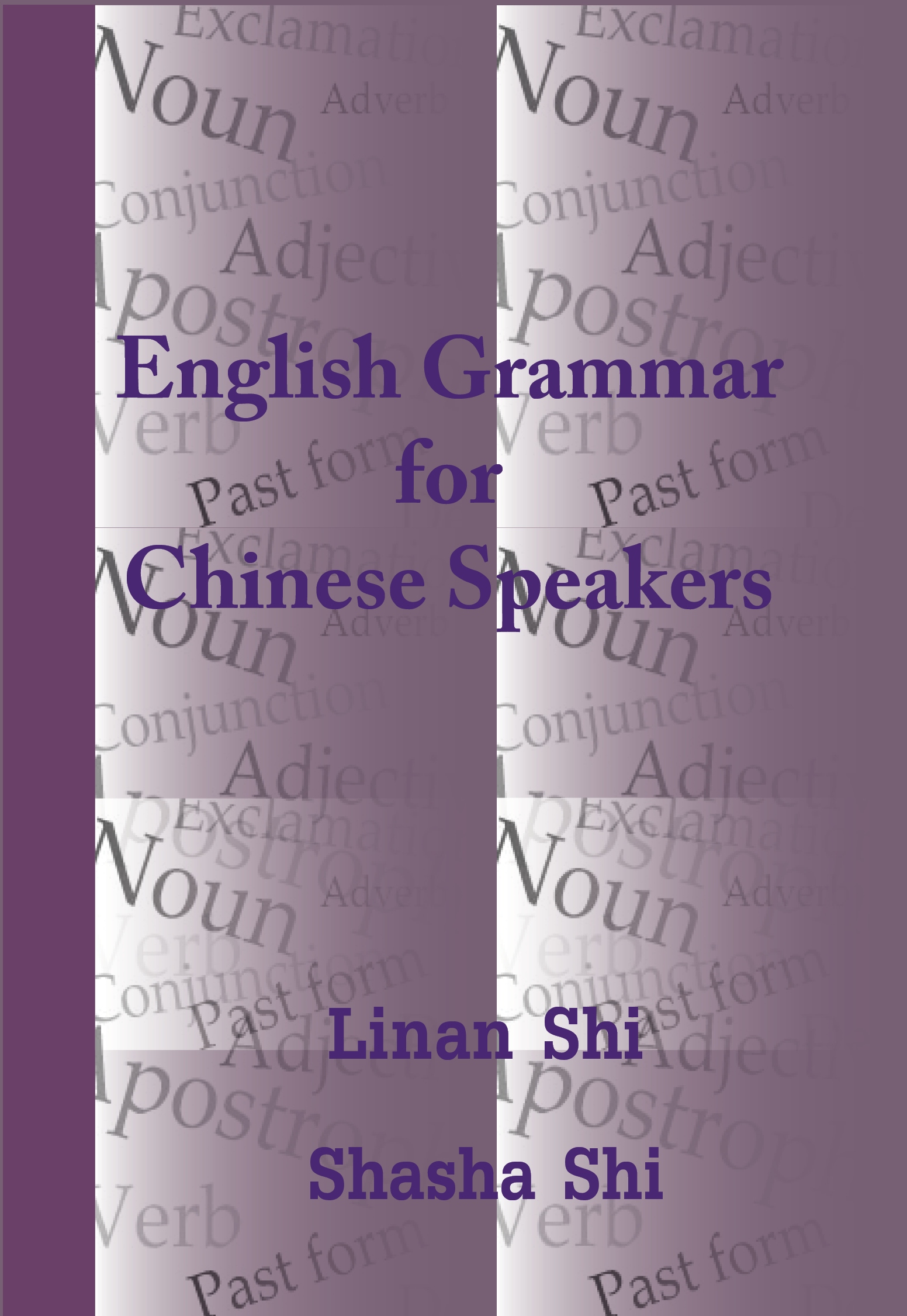 Title details for English Grammar for Chinese Speakers by Linan Shi - Available